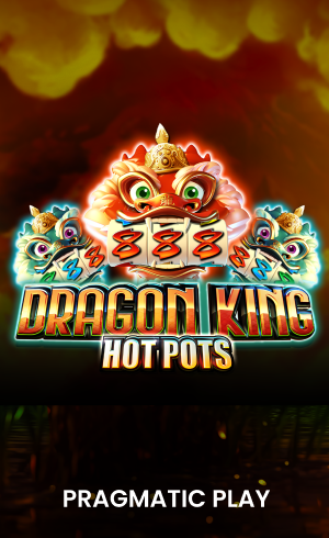 Dragon King Hot Pots PX Play